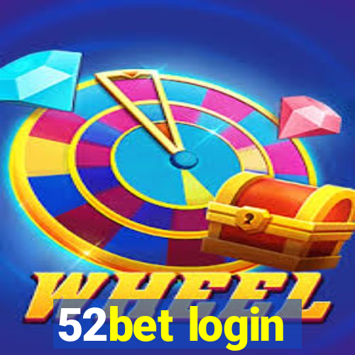 52bet login